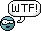 Wtf :wtf2 :wtf2